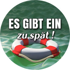 Es gibt ein zu spät